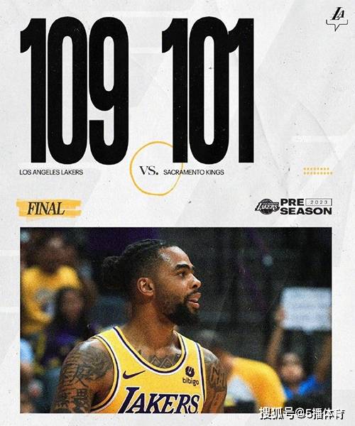 NBA季前赛：湖人109-101力克国王,拉塞尔21分,詹眉缺阵NBA季前赛！NBA季前赛