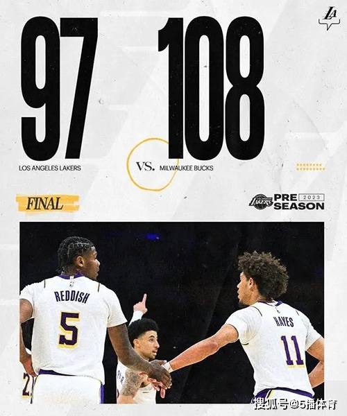 NBA季前赛：雄鹿108-97力克湖人,利拉德首秀14分,浓眉16分