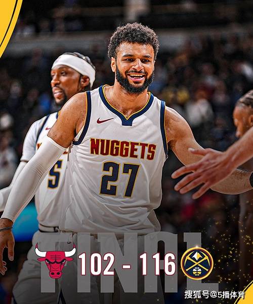 NBA季前赛：掘金119-102复仇胜公牛,穆雷21+5,约基奇15+9+5